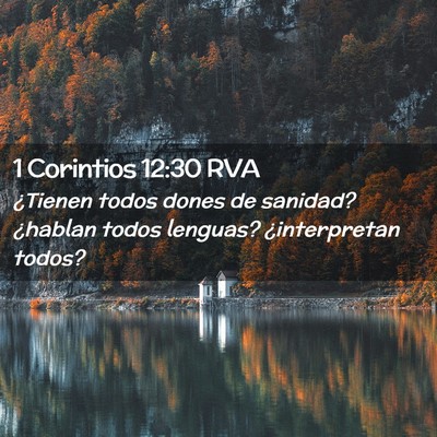 Picture 02 - 1 Corintios 12:30 RVA - ¿Tienen todos dones de sanidad? ¿hablan todos - Bible Verse Picture