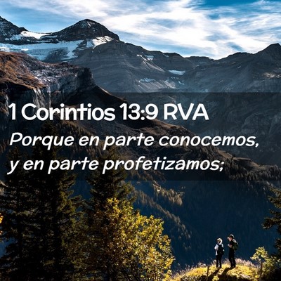 Picture 02 - 1 Corintios 13:9 RVA - Porque en parte conocemos, y en parte - Bible Verse Picture