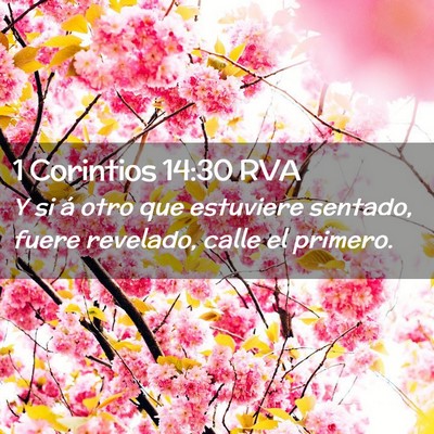 Picture 02 - 1 Corintios 14:30 RVA - Y si á otro que estuviere sentado, fuere - Bible Verse Picture