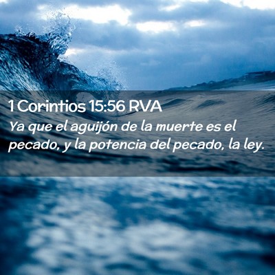 Picture 02 - 1 Corintios 15:56 RVA - Ya que el aguijón de la muerte es el pecado, y - Bible Verse Picture