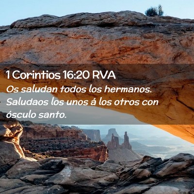 Picture 02 - 1 Corintios 16:20 RVA - Os saludan todos los hermanos. Saludaos los unos - Bible Verse Picture