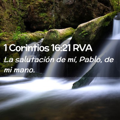 Picture 02 - 1 Corintios 16:21 RVA - La salutación de mí, Pablo, de mi - Bible Verse Picture