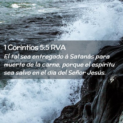 Picture 02 - 1 Corintios 5:5 RVA - El tal sea entregado á Satanás para muerte de - Bible Verse Picture