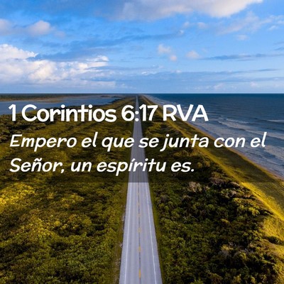 Picture 02 - 1 Corintios 6:17 RVA - Empero el que se junta con el Señor, un - Bible Verse Picture