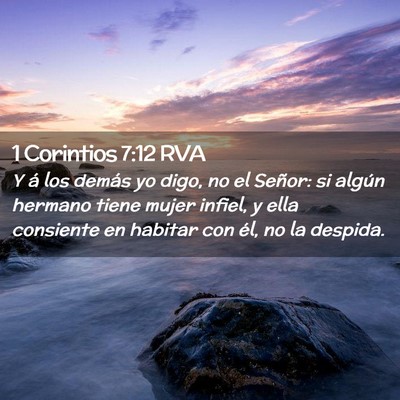 Picture 02 - 1 Corintios 7:12 RVA - Y á los demás yo digo, no el Señor: si algún - Bible Verse Picture