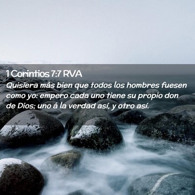 Picture 02 - 1 Corintios 7:7 RVA - Quisiera más bien que todos los hombres fuesen - Bible Verse Picture