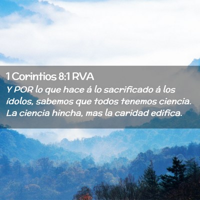 Picture 02 - 1 Corintios 8:1 RVA - Y POR lo que hace á lo sacrificado á los - Bible Verse Picture