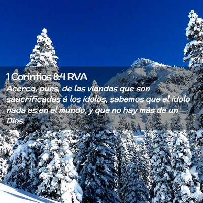 Picture 02 - 1 Corintios 8:4 RVA - Acerca, pues, de las viandas que son - Bible Verse Picture