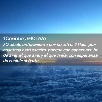 Picture 02 - 1 Corintios 9:10 RVA - ¿O dícelo enteramente por nosotros? Pues por - Bible Verse Picture