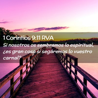 Picture 02 - 1 Corintios 9:11 RVA - Si nosotros os sembramos lo espiritual, ¿es gran - Bible Verse Picture