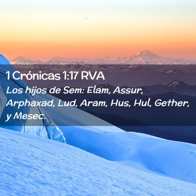 Picture 02 - 1 Crónicas 1:17 RVA - Los hijos de Sem: Elam, Assur, Arphaxad, Lud, - Bible Verse Picture