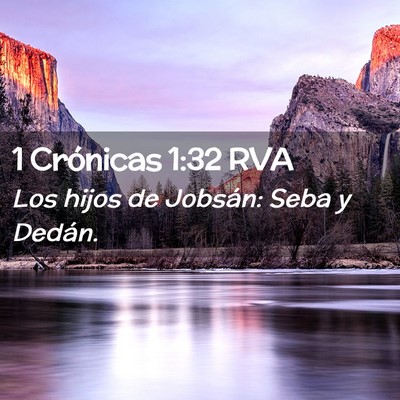 Picture 02 - 1 Crónicas 1:32 RVA - Los hijos de Jobsán: Seba y - Bible Verse Picture