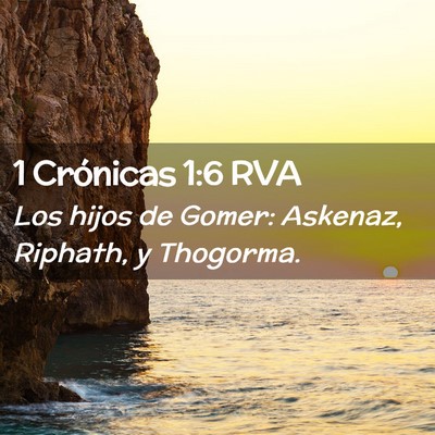 Picture 02 - 1 Crónicas 1:6 RVA - Los hijos de Gomer: Askenaz, Riphath, y - Bible Verse Picture