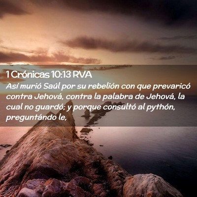 Picture 02 - 1 Crónicas 10:13 RVA - Así murió Saúl por su rebelión con que - Bible Verse Picture