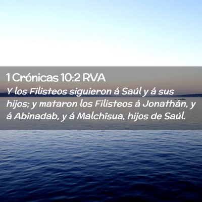 Picture 02 - 1 Crónicas 10:2 RVA - Y los Filisteos siguieron á Saúl y á sus - Bible Verse Picture