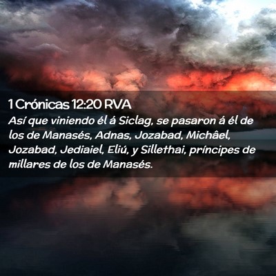 Picture 02 - 1 Crónicas 12:20 RVA - Así que viniendo él á Siclag, se pasaron á - Bible Verse Picture
