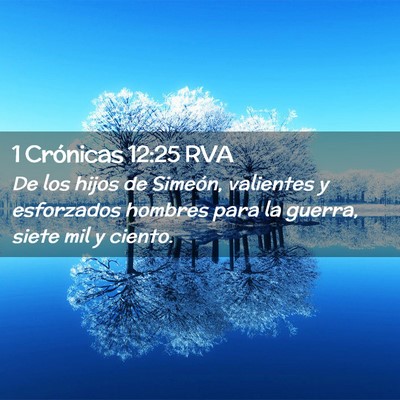 Picture 02 - 1 Crónicas 12:25 RVA - De los hijos de Simeón, valientes y esforzados - Bible Verse Picture