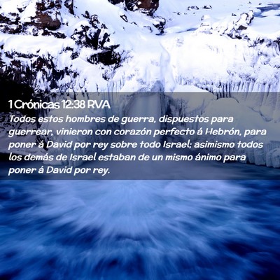 Picture 02 - 1 Crónicas 12:38 RVA - Todos estos hombres de guerra, dispuestos para - Bible Verse Picture