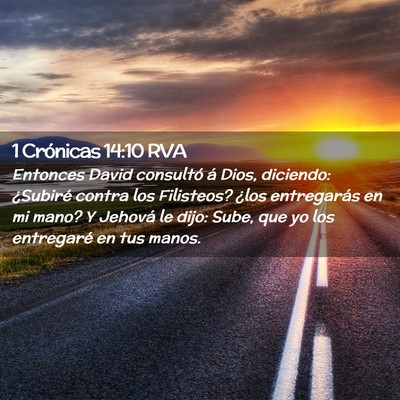 Picture 02 - 1 Crónicas 14:10 RVA - Entonces David consultó á Dios, diciendo: - Bible Verse Picture