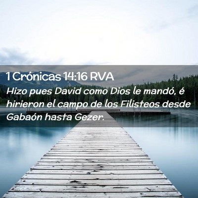 Picture 02 - 1 Crónicas 14:16 RVA - Hizo pues David como Dios le mandó, é hirieron - Bible Verse Picture
