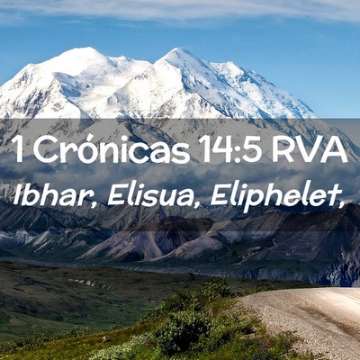 Picture 02 - 1 Crónicas 14:5 RVA - Ibhar, Elisua, - Bible Verse Picture