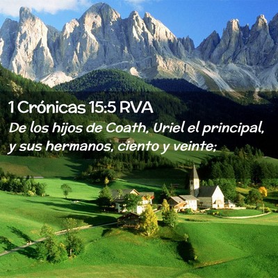 Picture 02 - 1 Crónicas 15:5 RVA - De los hijos de Coath, Uriel el principal, y sus - Bible Verse Picture