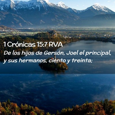 Picture 02 - 1 Crónicas 15:7 RVA - De los hijos de Gersón, Joel el principal, y sus - Bible Verse Picture