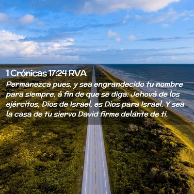 Picture 02 - 1 Crónicas 17:24 RVA - Permanezca pues, y sea engrandecido tu nombre - Bible Verse Picture