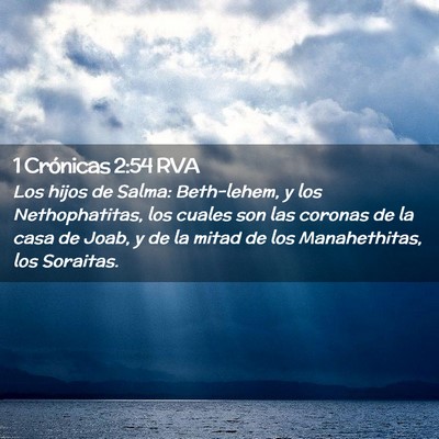 Picture 02 - 1 Crónicas 2:54 RVA - Los hijos de Salma: Beth-lehem, y los - Bible Verse Picture