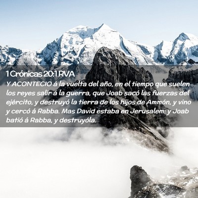 Picture 02 - 1 Crónicas 20:1 RVA - Y ACONTECIO á la vuelta del año, en el tiempo - Bible Verse Picture