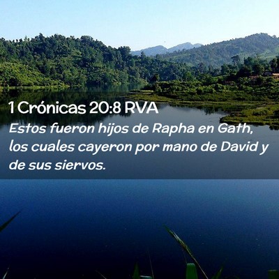 Picture 02 - 1 Crónicas 20:8 RVA - Estos fueron hijos de Rapha en Gath, los cuales - Bible Verse Picture