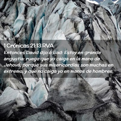 Picture 02 - 1 Crónicas 21:13 RVA - Entonces David dijo á Gad: Estoy en grande - Bible Verse Picture