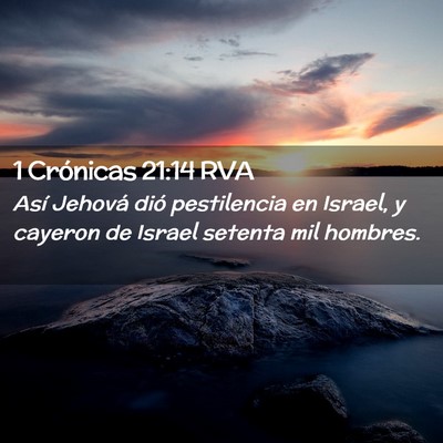 Picture 02 - 1 Crónicas 21:14 RVA - Así Jehová dió pestilencia en Israel, y - Bible Verse Picture