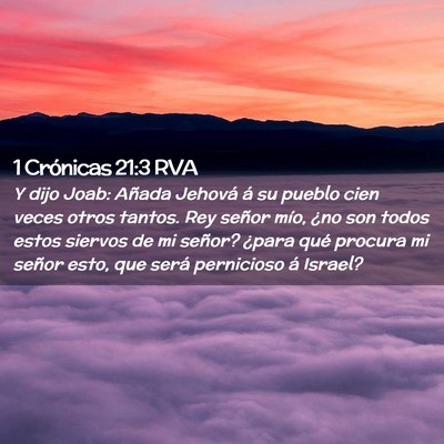 Picture 02 - 1 Crónicas 21:3 RVA - Y dijo Joab: Añada Jehová á su pueblo cien - Bible Verse Picture