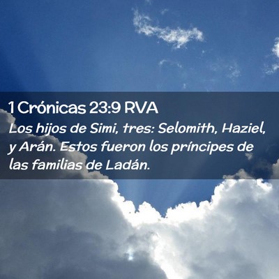 Picture 02 - 1 Crónicas 23:9 RVA - Los hijos de Simi, tres: Selomith, Haziel, y - Bible Verse Picture
