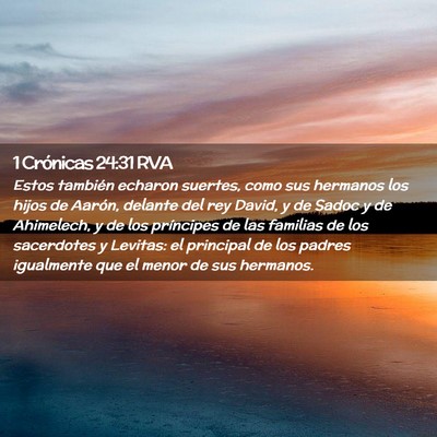 Picture 02 - 1 Crónicas 24:31 RVA - Estos también echaron suertes, como sus hermanos - Bible Verse Picture