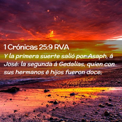 Picture 02 - 1 Crónicas 25:9 RVA - Y la primera suerte salió por Asaph, á José: - Bible Verse Picture