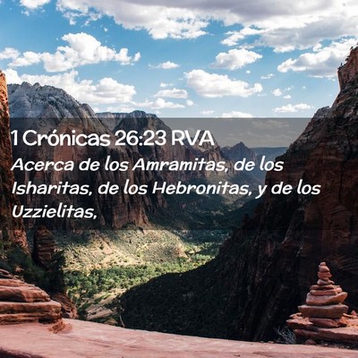 Picture 02 - 1 Crónicas 26:23 RVA - Acerca de los Amramitas, de los Isharitas, de los - Bible Verse Picture