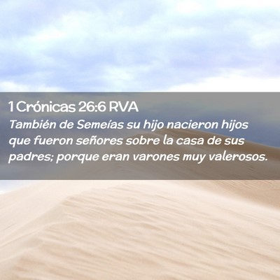 Picture 02 - 1 Crónicas 26:6 RVA - También de Semeías su hijo nacieron hijos que - Bible Verse Picture