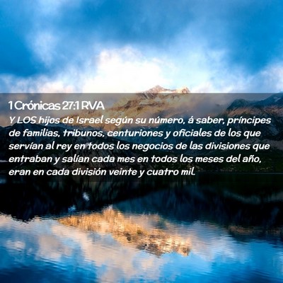 Picture 02 - 1 Crónicas 27:1 RVA - Y LOS hijos de Israel según su número, á - Bible Verse Picture
