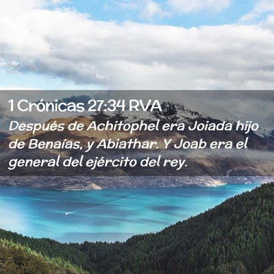 Picture 02 - 1 Crónicas 27:34 RVA - Después de Achitophel era Joiada hijo de - Bible Verse Picture