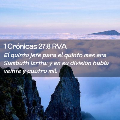 Picture 02 - 1 Crónicas 27:8 RVA - El quinto jefe para el quinto mes era Sambuth - Bible Verse Picture