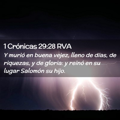 Picture 02 - 1 Crónicas 29:28 RVA - Y murió en buena vejez, lleno de días, de - Bible Verse Picture