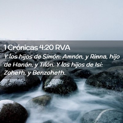Picture 02 - 1 Crónicas 4:20 RVA - Y los hijos de Simón: Amnón, y Rinna, hijo de - Bible Verse Picture