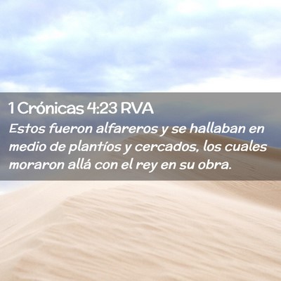 Picture 02 - 1 Crónicas 4:23 RVA - Estos fueron alfareros y se hallaban en medio de - Bible Verse Picture