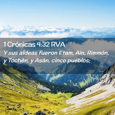 Picture 02 - 1 Crónicas 4:32 RVA - Y sus aldeas fueron Etam, Ain, Rimmón, y - Bible Verse Picture