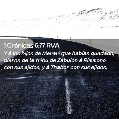 Picture 02 - 1 Crónicas 6:77 RVA - Y á los hijos de Merari que habían quedado, - Bible Verse Picture