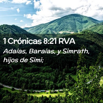 Picture 02 - 1 Crónicas 8:21 RVA - Adaías, Baraías, y Simrath, hijos de - Bible Verse Picture