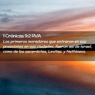 Picture 02 - 1 Crónicas 9:2 RVA - Los primeros moradores que entraron en sus - Bible Verse Picture