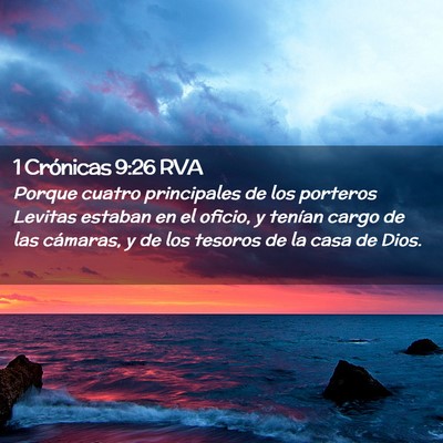 Picture 02 - 1 Crónicas 9:26 RVA - Porque cuatro principales de los porteros Levitas - Bible Verse Picture